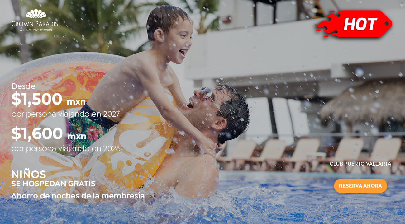 ¡Hot Sale Familiar en Vallarta!